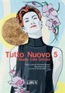 Giuliana Musso, Germano Trinità - Tutto nuovo 5. Claudia Caia Grimaz