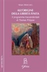 Sergio Ubbiali - All'origine della libertà finita. Il programma trascendentale di Thomas Pröpper