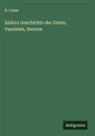 D. Coste - Isidors Geschichte der Goten, Vandalen, Sueven