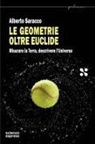 Alberto Saracco - Le geometrie oltre Euclide