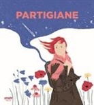 Stefano Catone, Serena D'Angelo, Amalia Perfetti, Manuela Mapelli - Partigiane