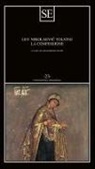Lev Tolstoj - La confessione