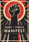 Friedrich Engels, Karl Marx - Karl Marx / Friedrich Engels: Das kommunistische Manifest. Vollständige Neuausgabe