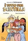 Karen Schneemann, Lily Williams - È tutto una scintilla