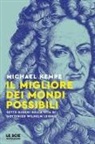 Michael Kempe - Il migliore dei mondi possibili. Sette giorni nella vita di Gottfried Whilelm Leibniz
