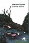 Bruno Camillo Pugno Bre - Sabbie mobili