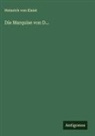 Heinrich von Kleist - Die Marquise von D