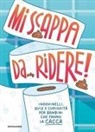 Mi scappa da ridere! Indovinelli, quiz e curiosità per bambini che fanno la cacca