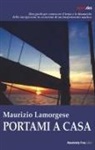 Maurizio Lamorgese - Portami a casa