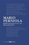 Mario Perniola - Berlusconi o il '68 realizzato