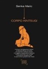 Senka Mari¿ - Corpo kintsugi