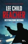 Lee Child - Destinazione inferno