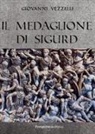 Giovanni Vezzelli, Carmen Duca - Il medaglione di Sigurd