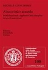 Michele Ciancimino - Aleatorietà e azzardo. Profili funzionali e applicativi della disciplina dei giochi autorizzati