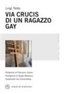 Luigi Testa, Ferrariofrères - Via Crucis di un ragazzo gay