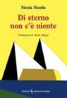 Nicola Nicolis, Antonio Seracini - Di eterno non c'è niente
