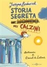 Justyna Bednarek, Daniel de Latour - Storia segreta (del mondo) dei calzini