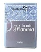 Juliette Clarke, Helen Exley - La mia mamma