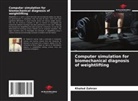 Khaled Zahran - Computer simulation for biomechanical diagnosis of weightlifting