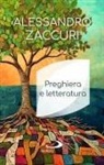 Alessandro Zaccuri - Preghiera e letteratura