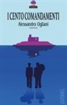 Alessandro Ogliani - I cento comandamenti