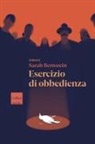 Sarah Bernstein - Esercizio di obbedienza