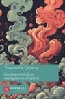 Thomas De Quincey - Confessioni di un mangiatore d'oppio