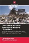 Chu Dickson Nkoli, Tchuemi Herve Leclerc - Gestão de resíduos sólidos em Kumba-Camarões