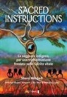 Sherri Mitchell - Sacred instructions. La saggezza indigena per una trasformazione fondata sullo spirito vitale