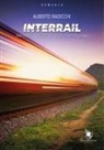 Alberto Radicchi - Interrail. Dal Canale della Manica all'Orient Express