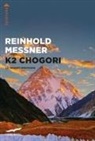 Reinhold Messner - K2 Chogori. La grande montagna