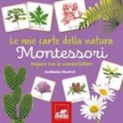 Barbara Franco - Le mie carte della natura Montessori. Imparo con le nomenclature