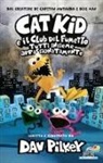 Dav Pilkey - Tutti insieme appassionatamente. Cat Kid e il club del fumetto