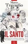 Marco Travaglio - Il santo