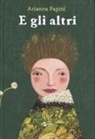 Arianna Papini - E gli altri