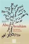 Manuel Bonomo Morzenti - Abu Avrahàm. Incontrarsi oltre la storia