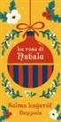 Selma Lagerlöf - La rosa di Natale