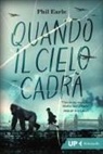 Phil Earle - Quando il cielo cadrà