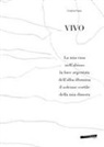 Cristina Pavia - Vivo. La mia casa nell'abisso la luce argentata dell'alba illumina il solenne cortile della mia dimora