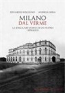 Eduardo Rescigno, Andrea Sessa - Milano. Dal Verme