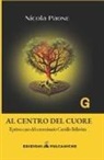 Nicola Paone - Al centro del cuore. Il primo caso del commissario Camillo Bellavista