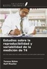 Teresa Böhm, Ralf Mueller - Estudios sobre la reproducibilidad y variabilidad de la medición de T4