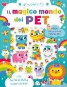 Il magico mondo dei pet. Gli occhietti 3D