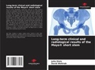 Julia Dietz, David Wohlrab - Long-term clinical and radiological results of the Mayo® short stem