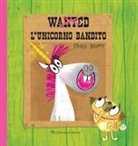 Fred Blunt - Wanted. L'unicorno bandito