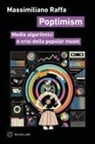 Massimiliano Raffa - Poptimism. Media algoritmici e crisi della popular music