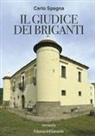 Carlo Spagna - Il giudice dei briganti