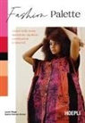 Lauren Wager - Fashion Palette. I colori nella moda: ispirazione, significati, combinazioni e materiali
