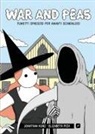 Jonathan Kunz, Elizabeth Pich - War and Peas. Fumetti spassosi per amanti scandalosi