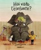David Barrow - Hai visto l'elefante?